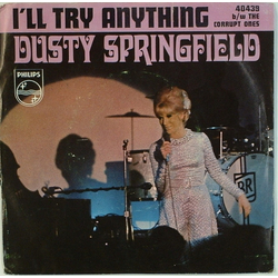 Dusty Springfield I'll Try Anything Vinyl 7" USED