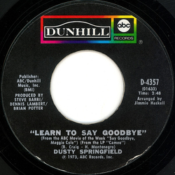 Dusty Springfield Learn To Say Goodbye Vinyl 7" USED