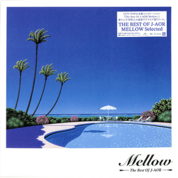Various Mellow (The Best Of J-AOR) Vinyl LP USED