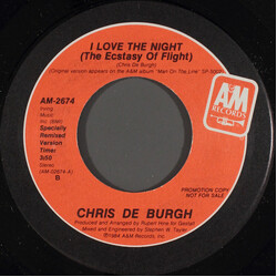 Chris De Burgh I Love The Night (The Ecstasy Of Flight) USED VINYL 7INCH 45 RPM PROMO