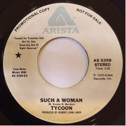Tycoon (3) Such A Woman USED VINYL 7INCH SINGLE 45 RPM PROMO