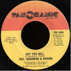 Ray, Goodman & Brown Say You Will USED VINYL 7INCH SINGLE