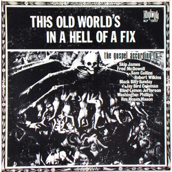 Various This Old World's In A Hell Of A Fix Vinyl LP USED