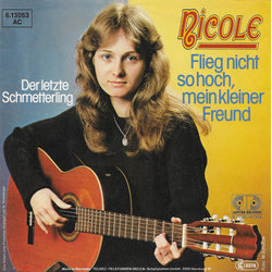 Nicole (2) Flieg Nicht So Hoch, Mein Kleiner Freund Vinyl 7" USED