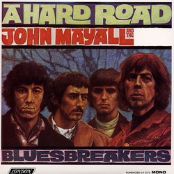 John Mayall & The Bluesbreakers A Hard Road Vinyl LP USED