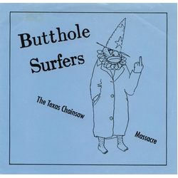 Butthole Surfers The Texas Chainsaw Massacre Vinyl 7" USED