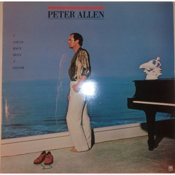 Peter Allen I Could Have Been A Sailor Vinyl LP USED