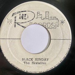 The Skatalites / Delroy Wilson Black Sunday / Spit In The Sky Vinyl 7" USED