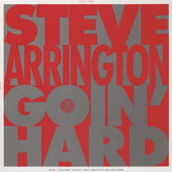 Steve Arrington Goin Hard Vinyl 12" USED