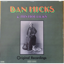 Dan Hicks And His Hot Licks Original Recordings Vinyl LP USED