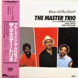 The Master Trio / Tommy Flanagan / Ron Carter / Anthony Williams Blues In The Closet Vinyl LP USED