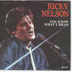 Ricky Nelson (2) You Know What I Mean USED VINYL 7INCH 45 RPM