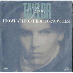 John Taylor I Do What I Do... (Theme For 9½ Weeks) Vinyl 7" USED