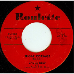 Chuck Reed (3) / The Hugo Peretti Orchestra Sugar Corsage / A Southern Boy Sings The Blues VINYL 7" USED