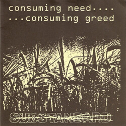 Substandard (2) Consuming Need... ...Consuming Greed USED VINYL 7INCH