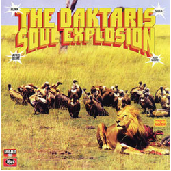 The Daktaris Soul Explosion Vinyl LP USED