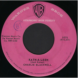 Charlie Blackwell Kath-A-Leen / Whistlin' Dixie Vinyl 7" USED