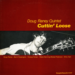 Doug Raney Quintet Cuttin' Loose Vinyl LP USED