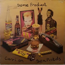 Sex Pistols Some Product - Carri On Sex Pistols Vinyl LP USED