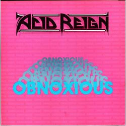 Acid Reign (2) Obnoxious Vinyl LP USED
