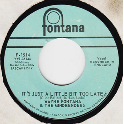 Wayne Fontana & The Mindbenders It's Just A Little Bit Too Late / Long Time Comin' Vinyl 7" USED