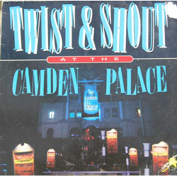 Various Twist & Shout At The Camden Palace Vinyl LP USED