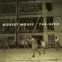 Modest Mouse / 764-HERO Whenever You See Fit Vinyl 12" USED