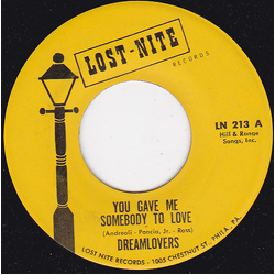 The Dreamlovers You Gave Me Somebody To Love / Doin' Things Together With You Vinyl 7" USED