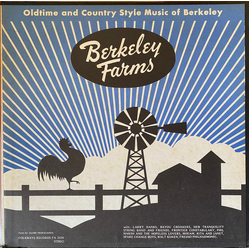 Various Berkeley Farms - Oldtime And Country Style Music Of Berkeley Vinyl LP USED