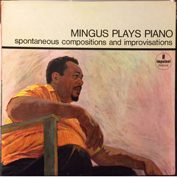 Charles Mingus Mingus Plays Piano (Spontaneous Compositions And Improvisations) Vinyl LP USED