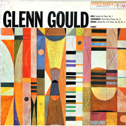Glenn Gould / Alban Berg / Ernst Krenek / Arnold Schoenberg Sonata For Piano, Op. 1 / Sonata No. 3 For Piano, Op. 92, No. 4 / Three Piano Pieces, Op. 