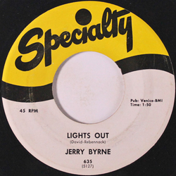 Jerry Byrne Lights Out / Honey Baby Vinyl 7" USED