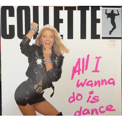 Collette All I Wanna Do Is Dance Vinyl 12" USED