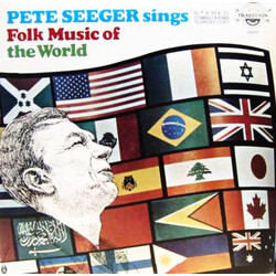 Pete Seeger Sings Folk Music Of The World Vinyl LP USED