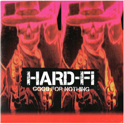 Hard-Fi Good For Nothing Vinyl 7" USED