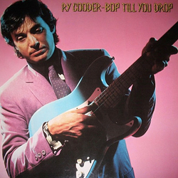 Ry Cooder Bop Till You Drop Vinyl LP USED