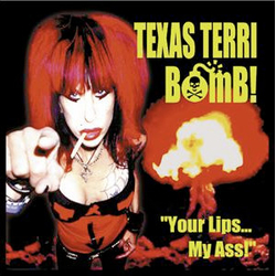 Texas Terri Your Lips... My Ass! Vinyl LP USED