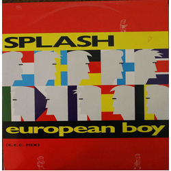 Splash (15) European Boy (E.E.C. Mix) Vinyl 12" USED