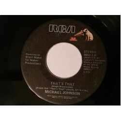 Michael Johnson (5) That's That USED VINYL 7INCH 45 RPM SINGLE STEREO