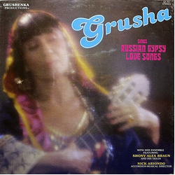 Grusha with her Ensemble Grusha Sings Russian Gypsy Love Songs Vinyl LP USED