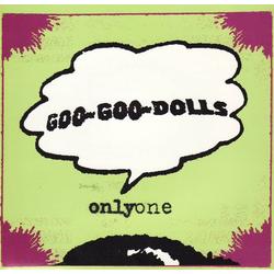 Goo Goo Dolls Only One Vinyl 7" USED