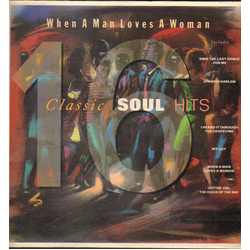 Various When A Man Loves A Woman 16 Classic Soul Hits Vinyl LP USED