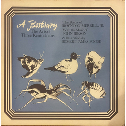 Boynton Merrill, Jr. / John Ireson / Robert James Foose A Bestiary: The Arts Of Three Kentuckians Vinyl LP USED