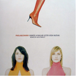 Paola & Chiara Vamos A Bailar (Esta Vida Nueva) (Remix By Alex Farolfi) Vinyl 12" USED