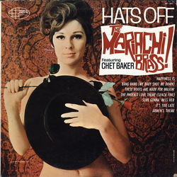 The Mariachi Brass / Chet Baker Hats Off Vinyl LP USED