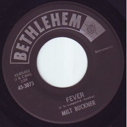 Milt Buckner Fever / Why Don't You Do Right Vinyl 7" USED