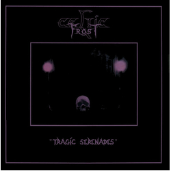 Celtic Frost Tragic Serenades Vinyl 12" USED