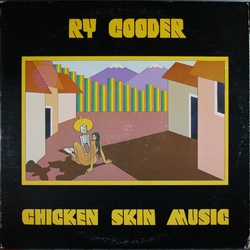 Ry Cooder Chicken Skin Music Vinyl LP USED
