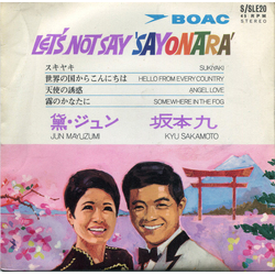 Kyu Sakamoto / Jun Mayuzumi Let's Not Say 'Sayonara' Vinyl 7" USED