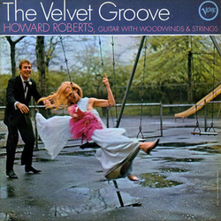 Howard Roberts The Velvet Groove Vinyl LP USED